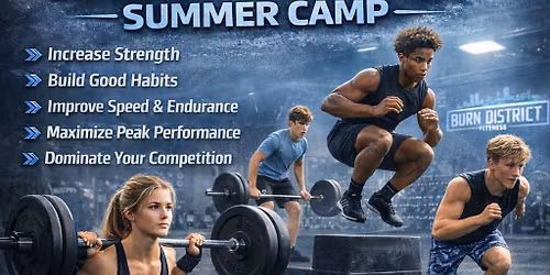 Burn District Strength & Conditioning Summer Camp