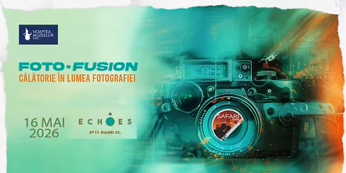 Foto Fusion - C\u0103l\u0103torie \u00een lumea Fotografiei de Noaptea Muzeelor