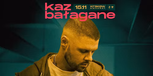 KAZ BA\u0141AGANE | KRAK\u00d3W