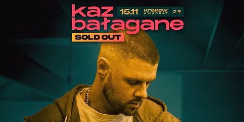 SOLD OUT | KAZ BA\u0141AGANE | KRAK\u00d3W