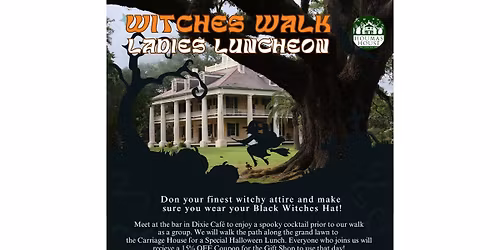 Witches Walk Ladies Luncheon