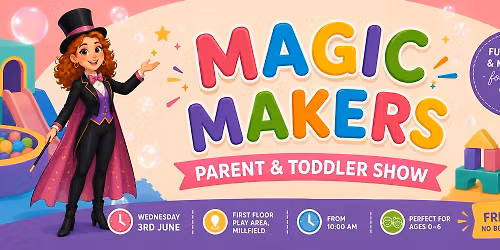 \u2728 Magic, Bubbles, and Bright Smiles: Millfield Mini-Makers is Back! \u2728