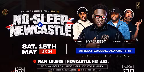 NO SLEEP IN NEWCASTLE 