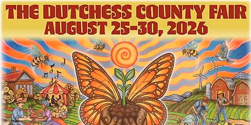 180th Dutchess County Fair August 25-30