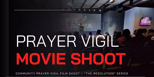 A Prayer Vigil (Movie Shoot)