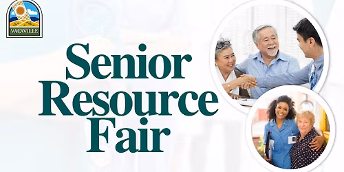 Vacaville Parks & Rec Senior Resource Fair