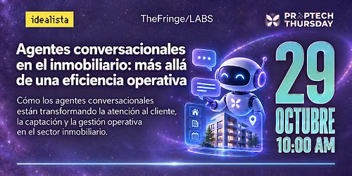 ProptechThursday -  Agentes conversacionales