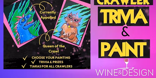 Paint & Sip: Crawlers Fans Trivia And Painting Nite