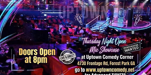 Uptown Comedy Presents: Thursday Night Open Mic Showcase with Dhestinie