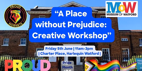 A Place without Prejudice: Creative Workshop