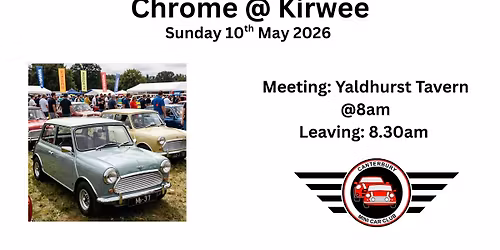 ** Saturday 9th** Chrome @ Kirwee