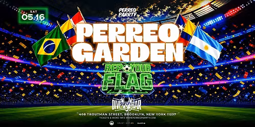Perreo Garden - Rep your Flag - Reggaeton Party Brooklyn