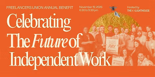 Freelancers Union Benefit: Celebrating the Future of Independent Work