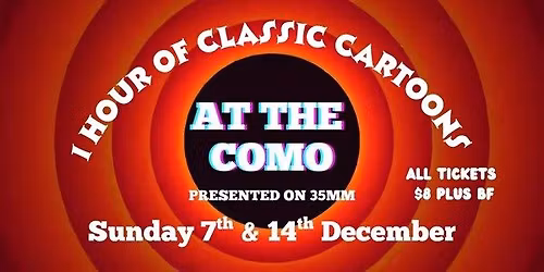 \tCCLASSIC CARTOONS AT THE COMO (G) presented in 35mm