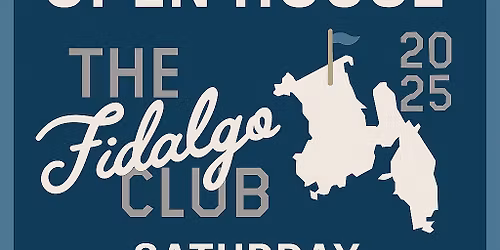 Fidalgo Club Open House