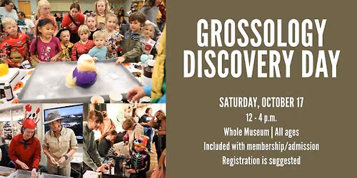 Grossology Discovery Day