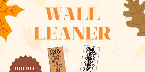 \u2744\ufe0f\u2728 Festive Wall Leaner Class \u2728\u2744\ufe0f
