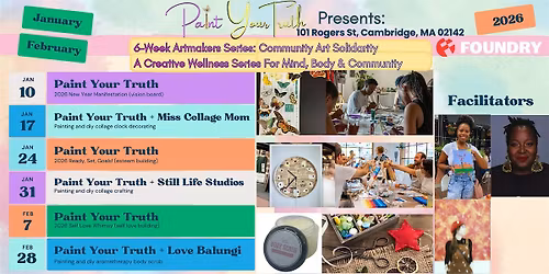 Paint Your Truth: 6-Week Community Solidarity Series