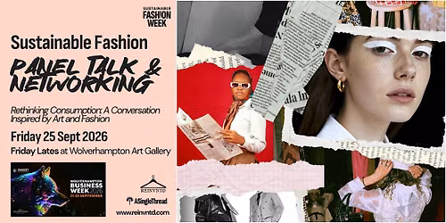 Sustainable Fashion, Art & Business Panel Talk and Networking