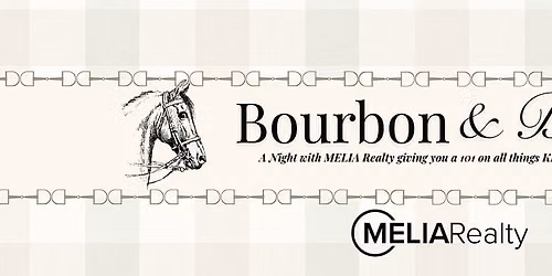Bourbon And Betting- A Night with MELIA
