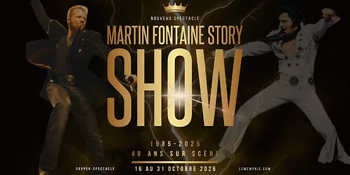 MARTIN FONTAINE STORY SHOW