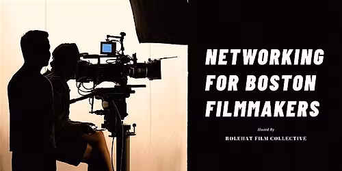 Boston Film, Media & Television Networking