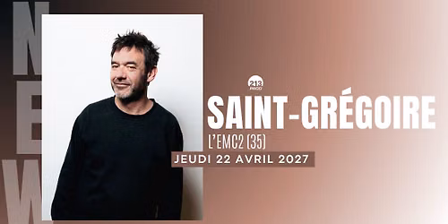THOMAS VDB \u2022 Saint-Gr\u00e9goire \/ L'EMC2 \u2022 22.04.27