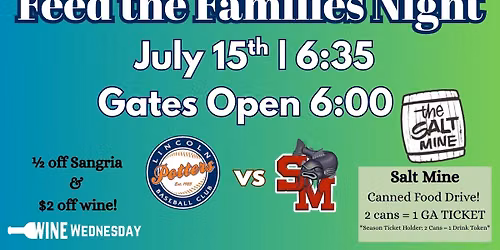 Feed the Families Night & Wine Wednesday vs. Mudcats
