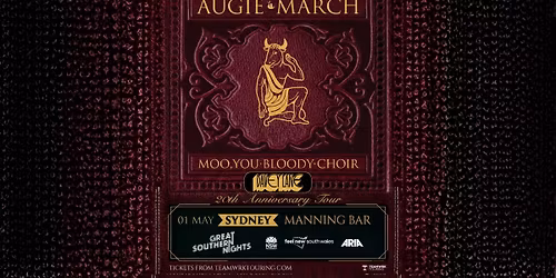 Augie March - 20th Anniversary Tour of 'Moo, You Bloody Choir' | Sydney