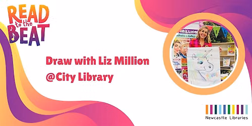 Read to the Beat! Draw with Liz Million @ City Library