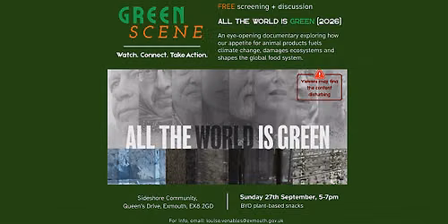 Green Scene: All The World Is Green \u2013 Free Film Screening & Discussion