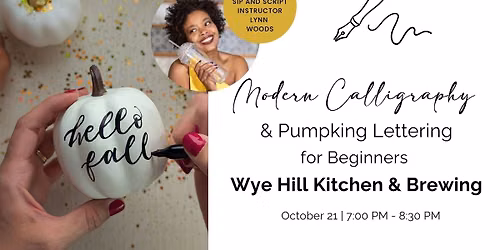 Modern Calligraphy & Pumpkin Lettering for Beginners at Wye Hill Kitchen & Brewing