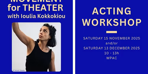 Acting Workshop - Movement for Theater