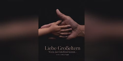 FILMABEND: "Liebe Gro\u00dfeltern" (Pr\u00e4senz)