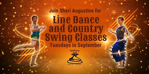 Line Dance & Country Swing Classes with Shari in September! 