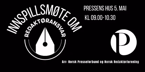 Innspillsm\u00f8te - redakt\u00f8ransvar