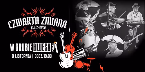 Czwarta Zmiana - Koncert w Grubie Bluesa