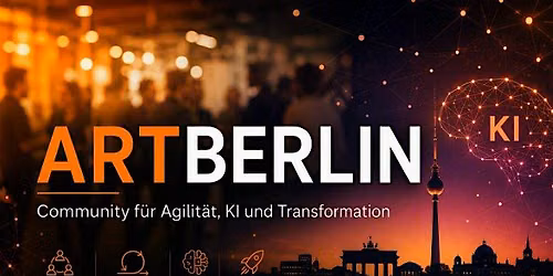 17. Agile Round Table Berlin #ARTBERLIN