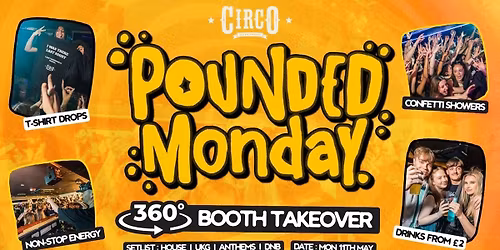 POUNDED MONDAY \u2728360 DJ BOOTH TAKEOVER!\u2728 [11\/05]