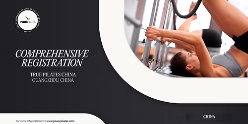 PILATES CERTIFICATION COURSE: Comprehensive in Guangzhou, China