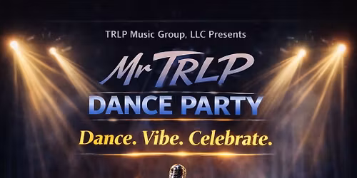 TRLP Dance Party at Volo