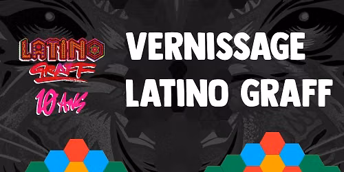 Vernissage Latino Graff