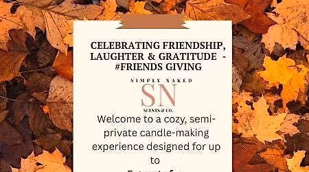 \ufe0f Gather & Glow: A Friendsgiving Experience