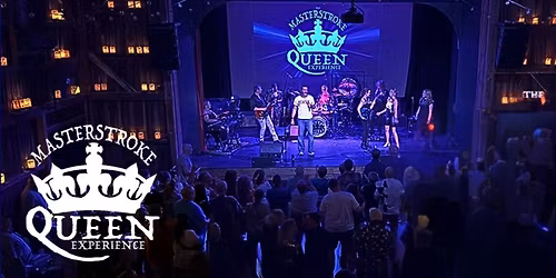 The Masterstroke Queen Experience