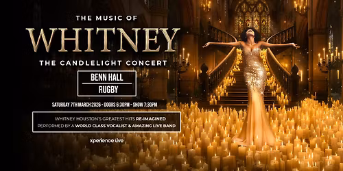 The Music of Whitney - The Candlelight Concert - Benn Hall - Rugby