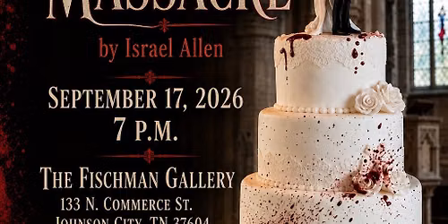 The Bridezilla Masacre - New Play by local playwright Israel Allen