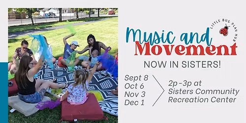 Music & Movement in SISTERS, OR
