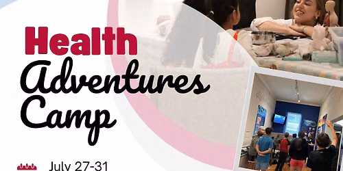 Health Adventures Camp August 10-14