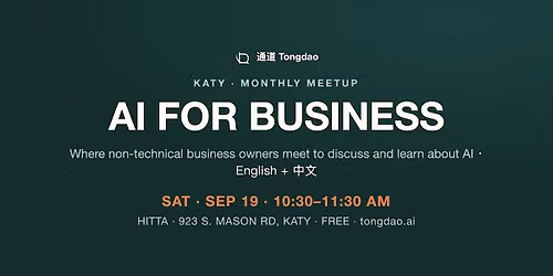 AI for Business \u2014 Katy Meetup
