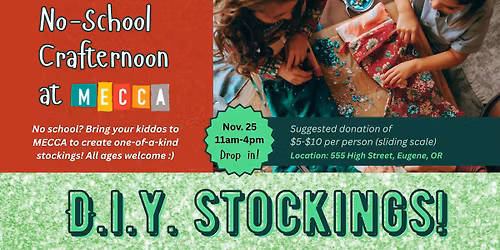 No-School Crafternoon at MECCA: DIY Stockings!